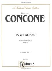 Cover of: Fifteen Vocalises, Op. 12 Finishing Studies for High Voice: Kalmus Edition