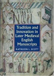 Tradition and innovation in later Medieval English manuscripts