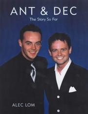 Ant and Dec : loving every second!