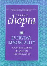 Everyday immortality : a concise course in spiritual transformation