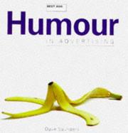 Cover of: Humour in Advertising (Best Ads)