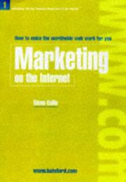 Cover of: Marketing on the Internet: Marketing, Selling, Business Resources on the Internet (Working the Web)
