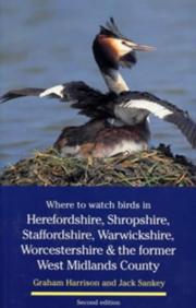 Cover of: Where to Watch Birds in Herefordshire, Shropshire, Staffordshire, Warwickshire, Worcestershire and the Former West Midlands County (Where to Watch Birds)