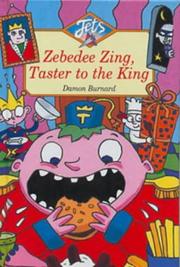 Zebedee Zing, taster to the King