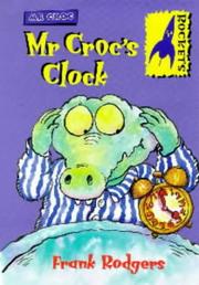 Cover of: Mr. Croc's Clock (Rockets: Mr.Croc)
