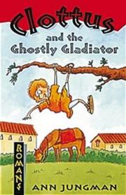 Clottus and the ghostly gladiator