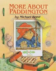Cover of: More About Paddington (Paddington Bear) by Michael Bond