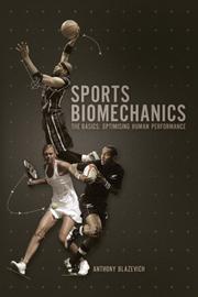 Cover of: Sports Biomechanics: The Basics by Anthony Blazevich