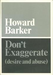 Don't exaggerate : (desire and abuse)