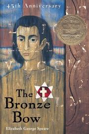 Cover of: The Bronze Bow by Elizabeth George Speare