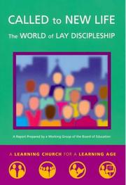 Called to new life : the world of lay discipleship