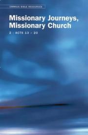 Missionary journeys, missionary church : Acts 13-20