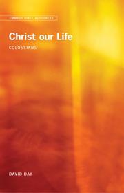 Christ our life : Colossians