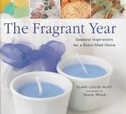 Cover of: The Fragrant Year by Claire Louise Hunt