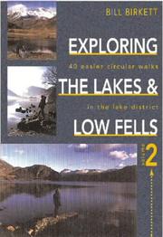 Cover of: Exploring Lakes & Low Fells (Exploring the Lakes & Low Fells)