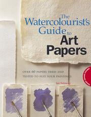 Cover of: The Watercolourist's Guide to Art Papers by Ian Sidaway