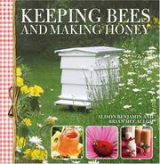 Cover of: Keeping Bees And Making Honey