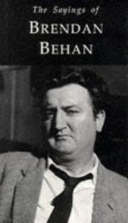 The sayings of Brendan Behan