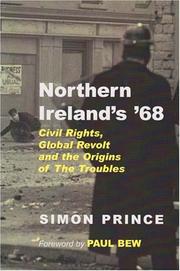 Northern Ireland's '68 : civil rights, global revolt and the origins of the Troubles