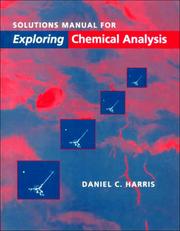 Cover of: Solutions Manual for Exploring Chemical Analysis