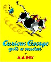Cover of: Curious George Gets a Medal by H. A. Rey