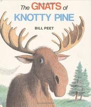 Cover of: The gnats of Knotty Pine by Bill Peet