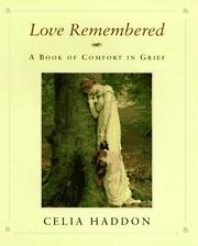 Love remembered : a book of comfort in grief