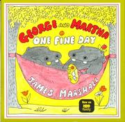 Cover of: George and Martha, one fine day by James Marshall