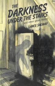 The darkness under the stairs and other ghost stories