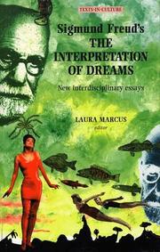 Sigmund Freud's The interpretation of dreams : new interdisciplinary essays