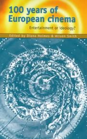 Cover of: 100 Years of European Cinema: Entertainment or Ideology?