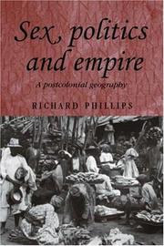 Sex, politics and empire : a postcolonial geography