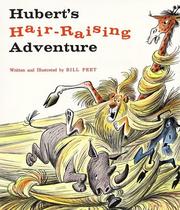 Hubert's Hair Raising Adventure by Bill Peet