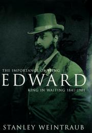 The importance of being Edward : King in waiting, 1841-1901