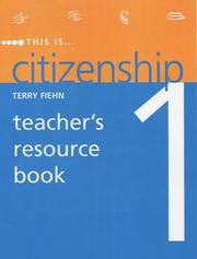 Cover of: This Is Citizenship 1: Teacher's Resource Book (This Is Citizenship)