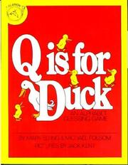 Cover of: Q Is for Duck: An Alphabet Guessing Game