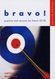 Bravo!. Practice and revision for French GCSE