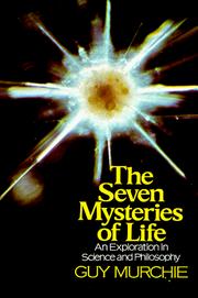 The Seven Mysteries of Life by Murchie, Guy