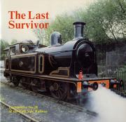The last survivor : locomotive no. 28 of the Taff Vale Railway and the West Yard Works, Cardiff