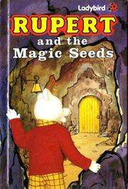 Rupert and the magic seeds