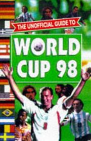 The unofficial guide to the World Cup 98