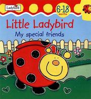 Little Ladybird : my special friends
