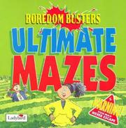 Ultimate mazes