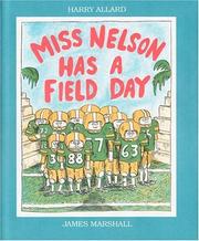 Miss Nelson Has a Field Day by Harry Allard, James Marshall