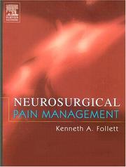 Neurosurgical Pain Management by Kenneth Follett