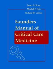 Cover of: Saunders Manual of Critical Care by James A. Kruse, Mitchell P. Fink, Richard W. Carlson