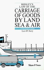 Cover of: Ridley's Law of Carriage of Goods by Land, Sea and Air