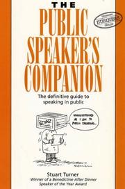 The public speaker's companion : the definitive guide to speaking in public