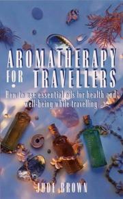 Aromatherapy for travellers by Jude Brown