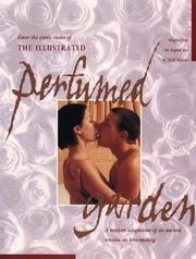 The illustrated perfumed garden : a modern adaptation of an ancient treatise on lovemaking